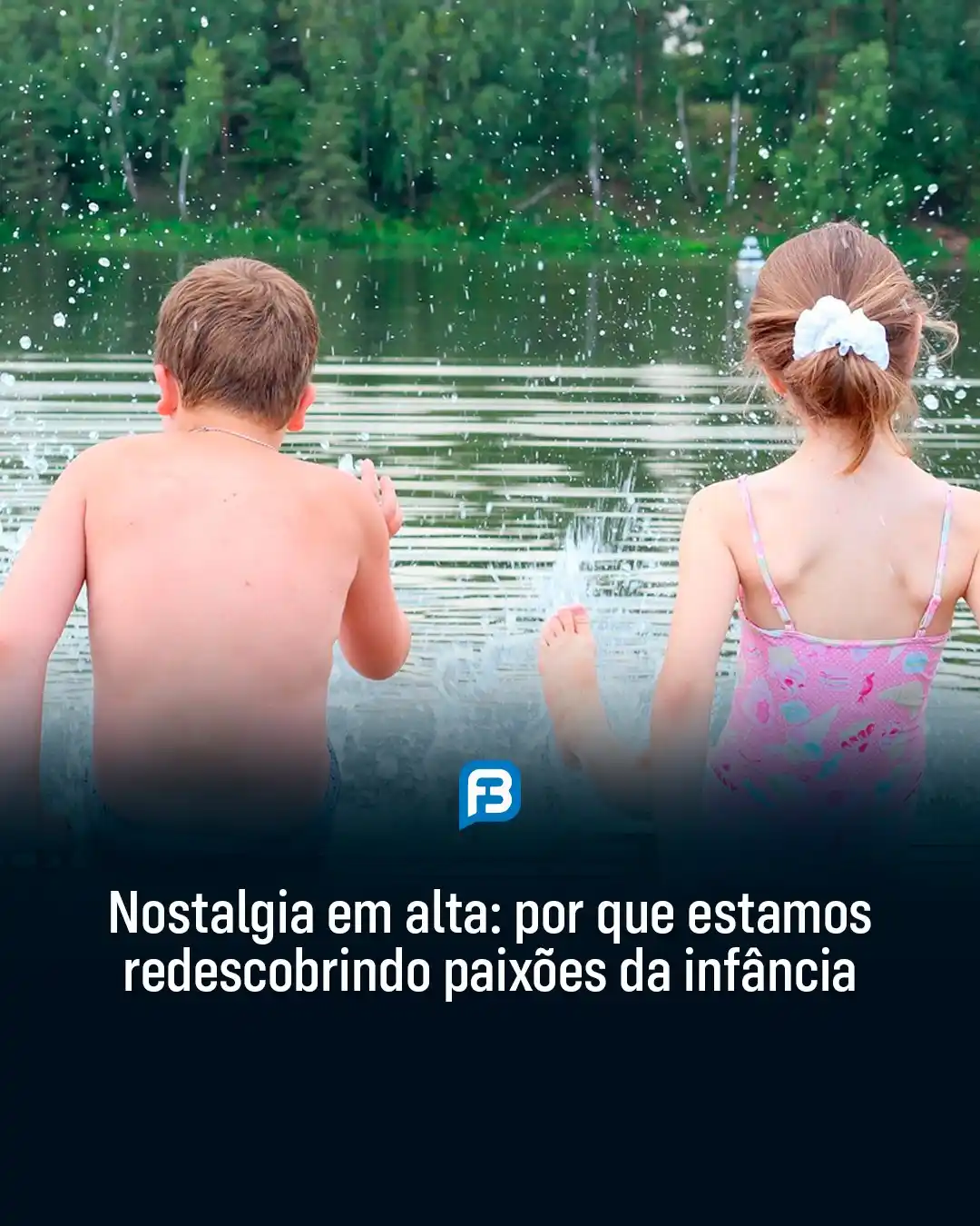 Image from Fala Barreiras, Portal de Notícias: *NOSTALGIA EM ALTA: POR QUE ESTAMOS REDESCOBRINDO PAIXÕES DA INFÂNCIA*...