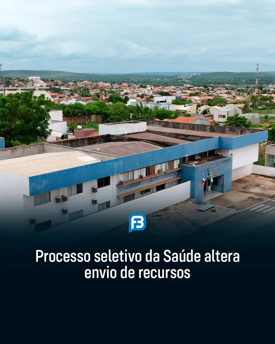 Image from Fala Barreiras, Portal de Notícias: *PROCESSO SELETIVO DA SAÚDE ALTERA ENVIO DE RECURSOS* _Instabilidade n...