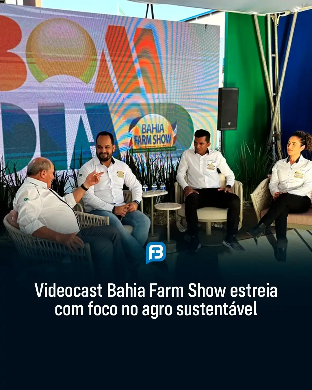 Image from Fala Barreiras, Portal de Notícias: *VIDEOCAST BAHIA FARM SHOW ESTREIA COM FOCO NO AGRO SUSTENTÁVEL* _Vide...