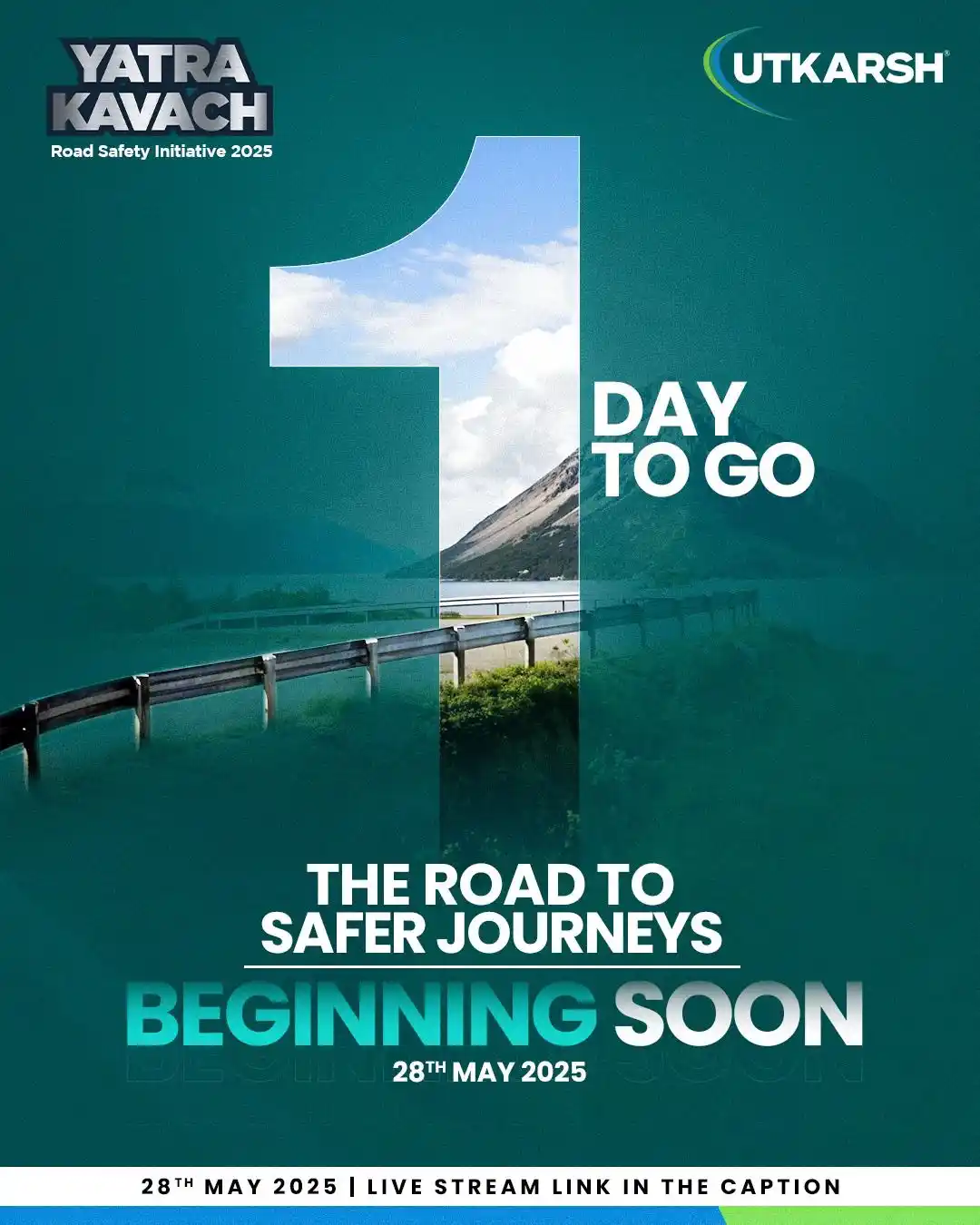 Image from Utkarsh India Limited: 1 Day to Go for Yatra Kavach – Road Safety Initiative 2025 🛣️ India ...