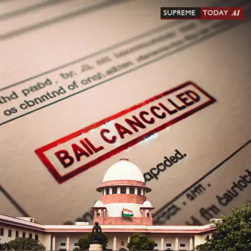 Image from Supreme Today AI: High Court: Bail Cancelled for Abuse of Liberty Evidenced by Multiple ...