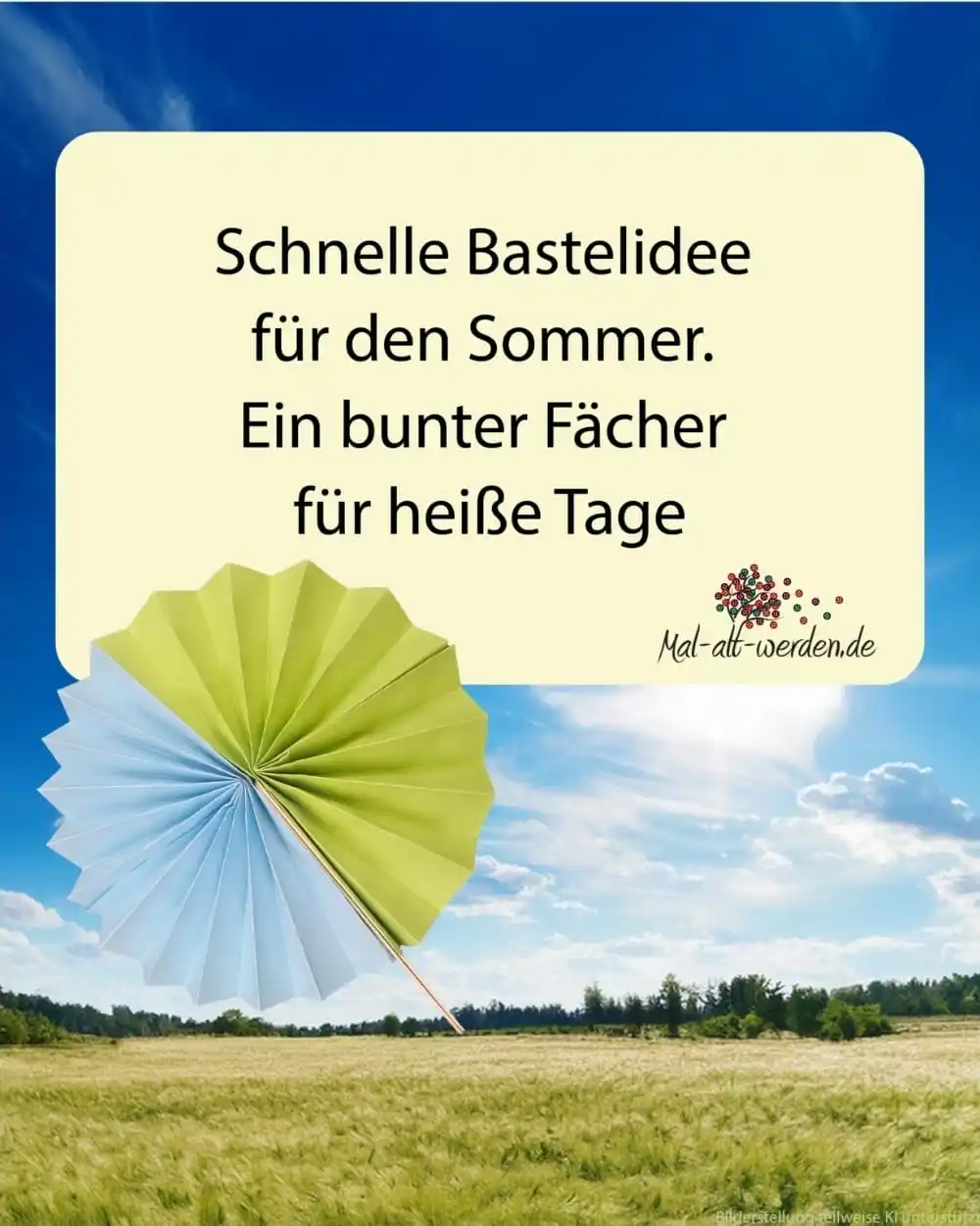 Image from Mal-alt-werden.de: https://mal-alt-werden.de/schnelle-bastelidee-fuer-den-sommer-ein-bunt...