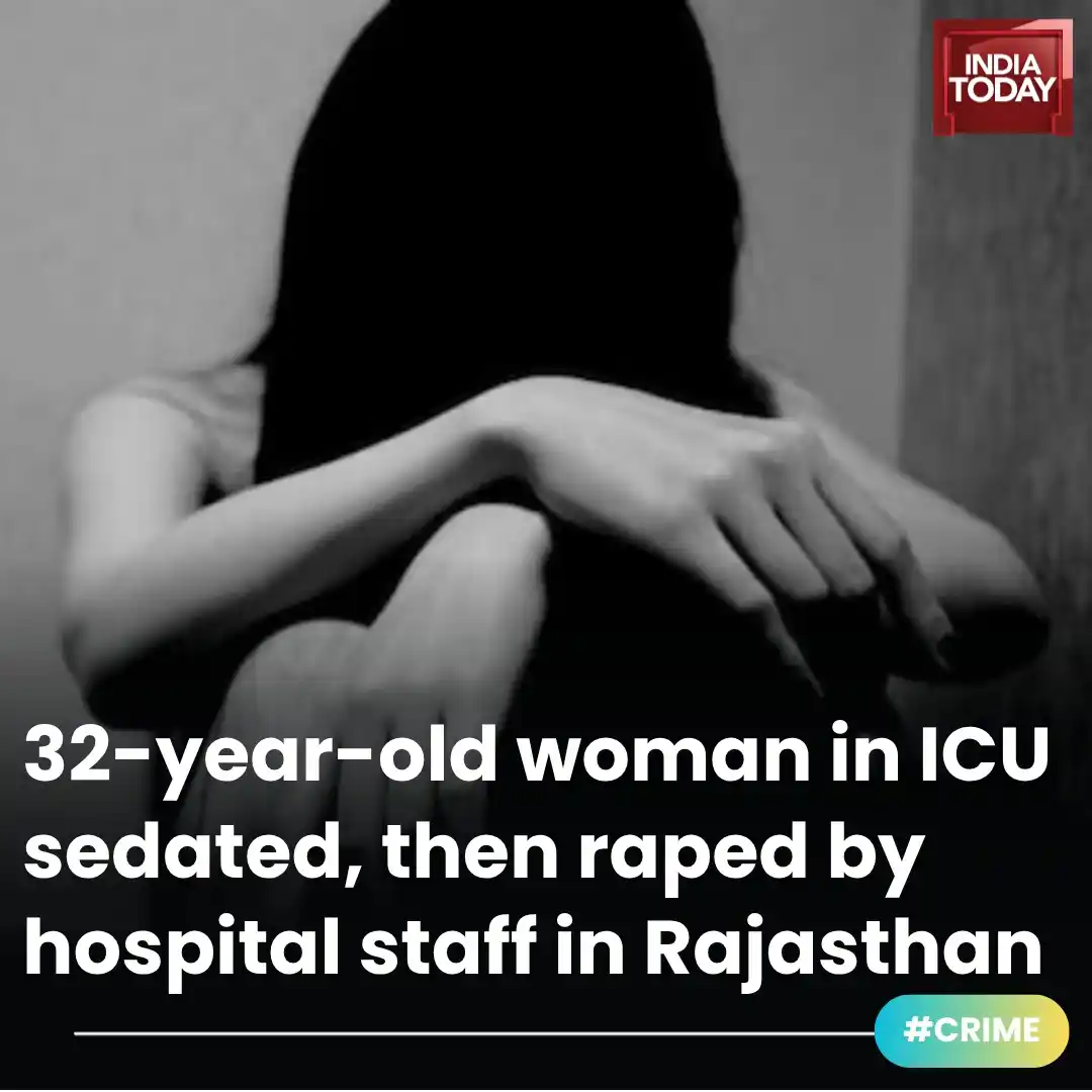 Image from India Today: *In Short:* ➡️ Victim was sedated before assault, family waited outsi...
