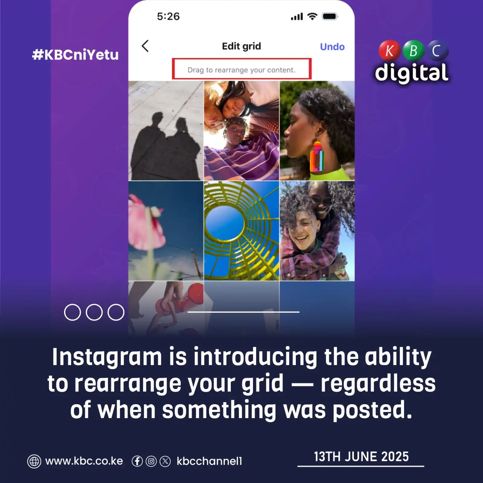 Image from KBC Digital: Instagram is introducing the ability to rearrange your grid — regardle...