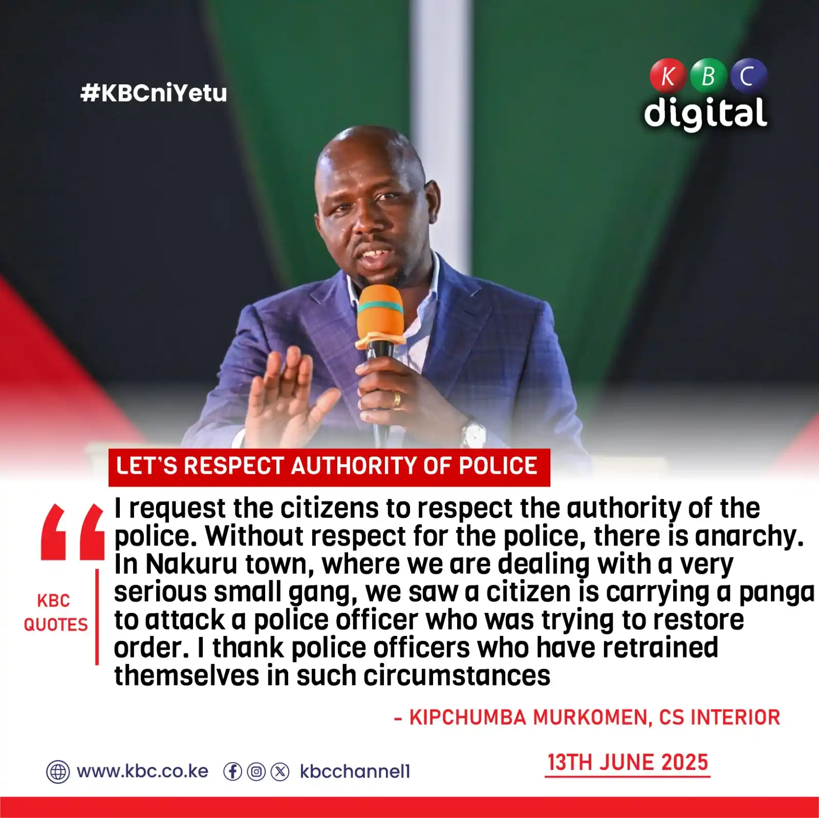 Image from KBC Digital: LET’S RESPECT AUTHORITY OF POLICE “I request the citizens to respect ...