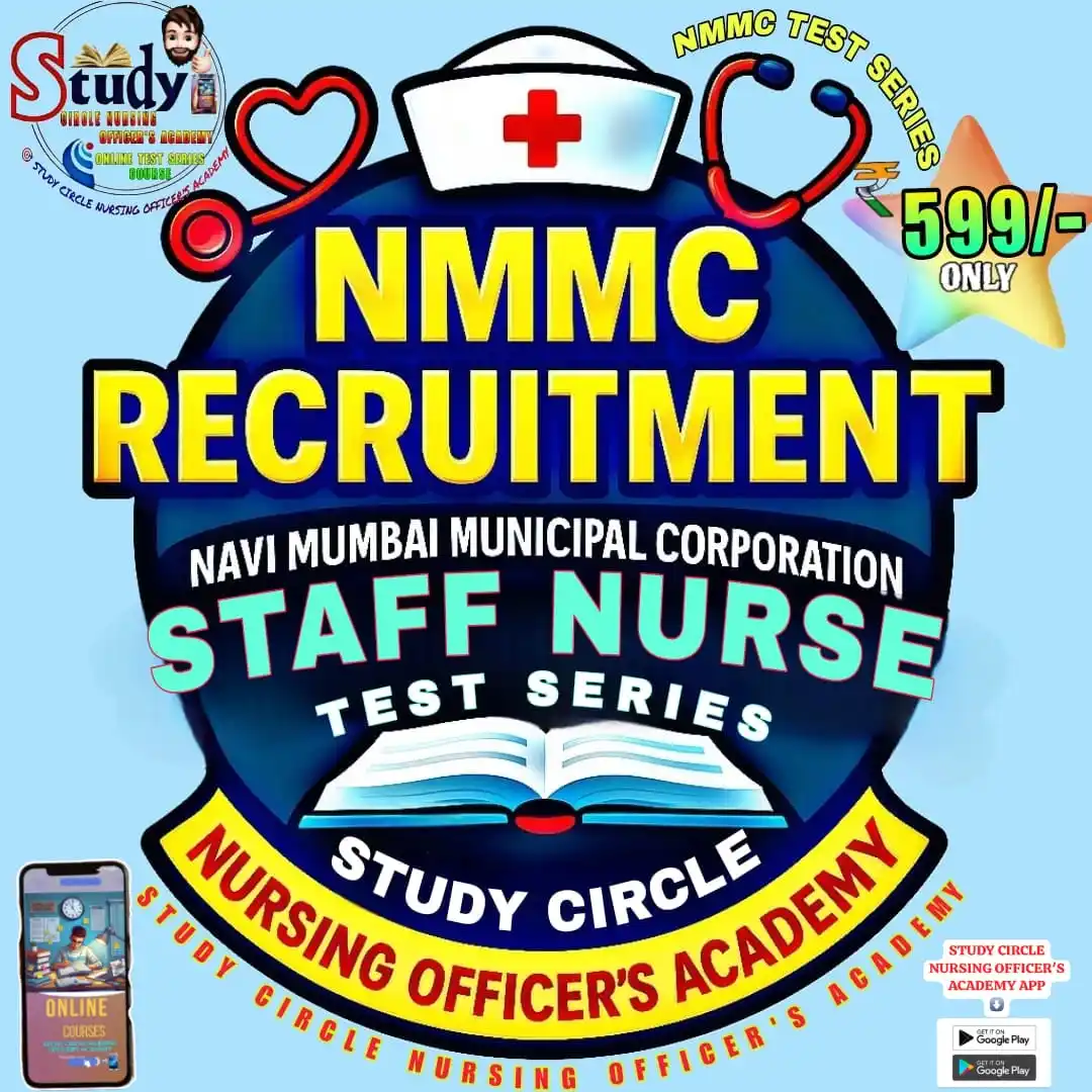 Image from STUDY CIRCLE NURSING OFFICER'S ACADEMY 🎯: *🏥 NMMC TEST NO. 36 UPLOADED* 👍🏻 *📌 NMMC EXAM जुलै महिना मध्ये हो...