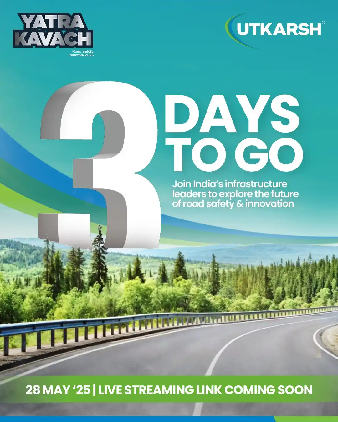 Image from Utkarsh India Limited: Only 3 Days to Go! We are gearing up for Yatra Kavach 2025 – a landma...