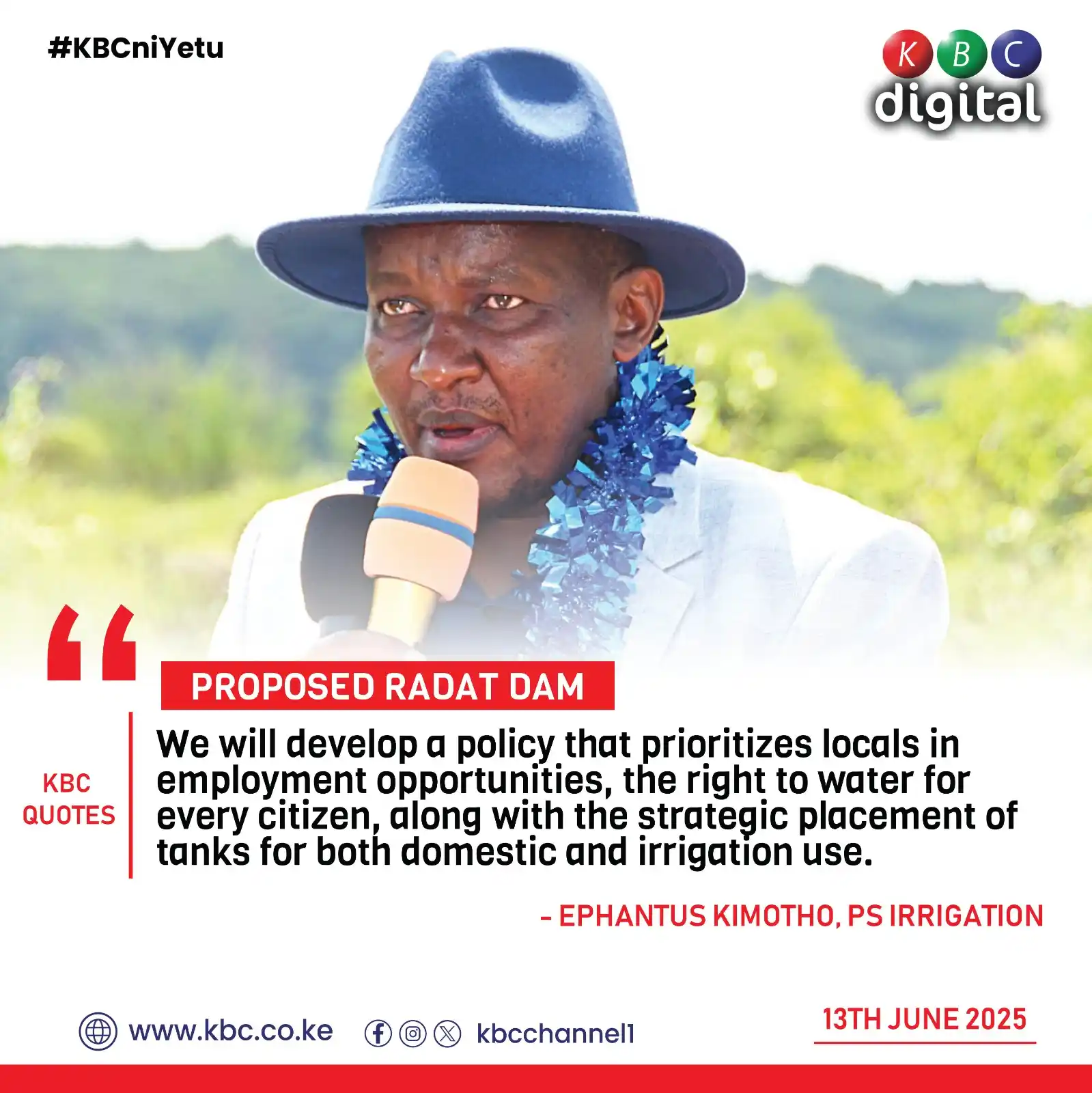 Image from KBC Digital: PROPOSED RADAT DAM “We will develop a policy that prioritizes locals ...