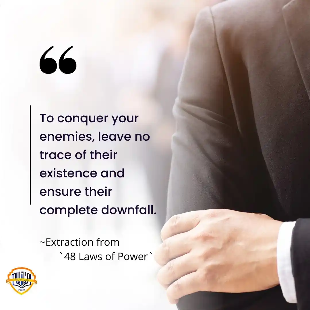 Image from PU AFFILIATED COLLEGES: _This quote from *The 48 Laws of Power* speaks to ⚔️ total strategy: w...