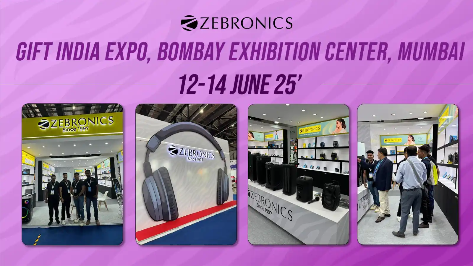 Image from Zebronics: Zebronics at Gift India Expo | 12-14 June 2025 | Bombay Exhibition Cen...