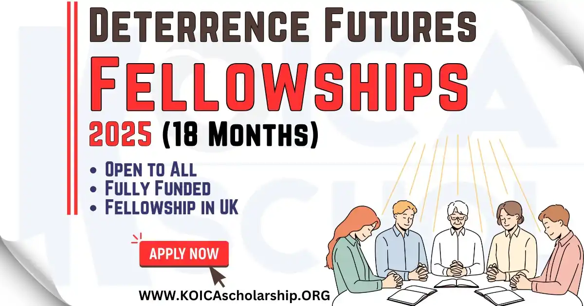 Image from Without IELTS: 2025 Deterrence Futures Fellowship in UK - Open Applications Apply L...