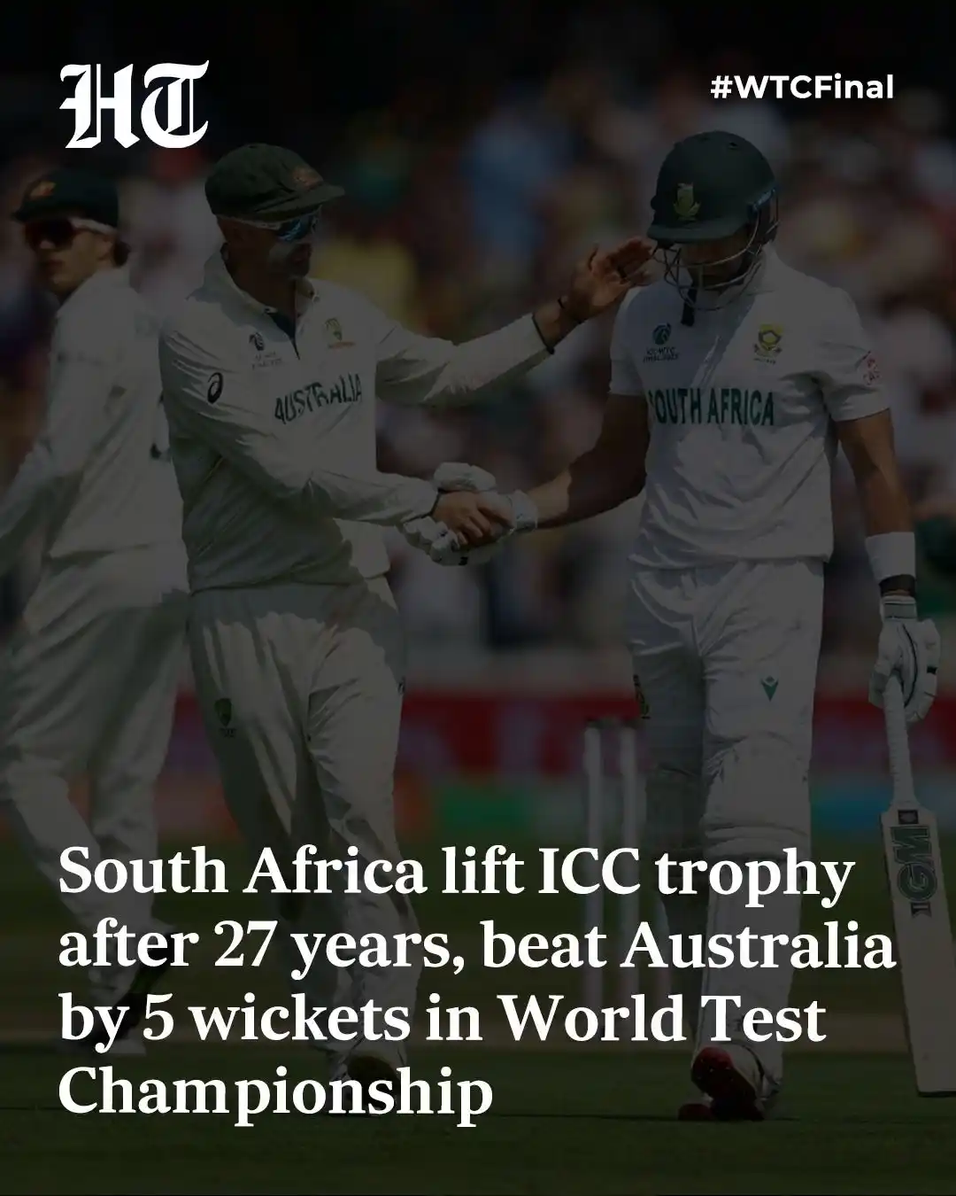 Image from Hindustan Times: *Crickit* | WHAT A MOMENT! 🇿🇦 South Africa wins WTC 🏏 Years of stru...