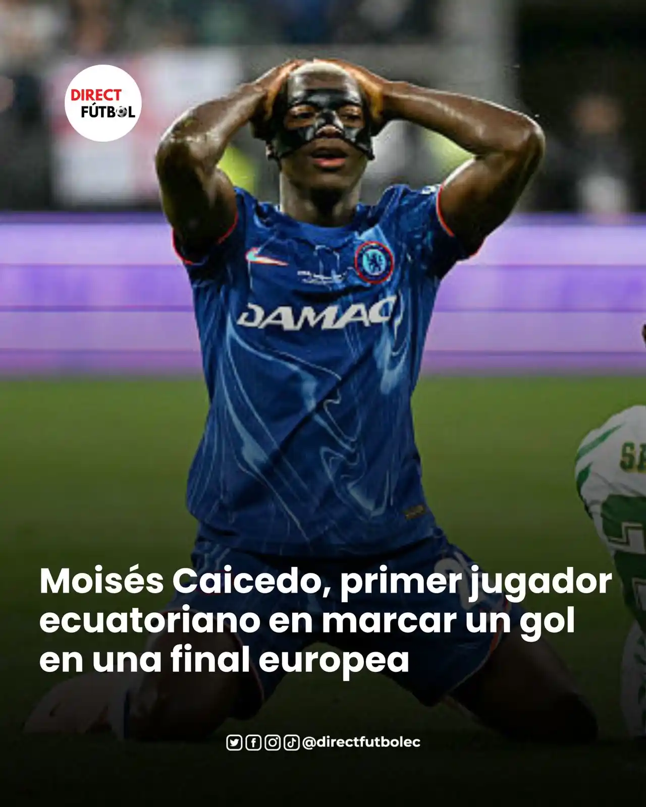 Image from DIRECT FÚTBOL: EL PRIMER ECUATORIANO🇪🇨 EN MARCAR UN GOL EN UNA FINAL EUROPEA🌍⚽️: M...