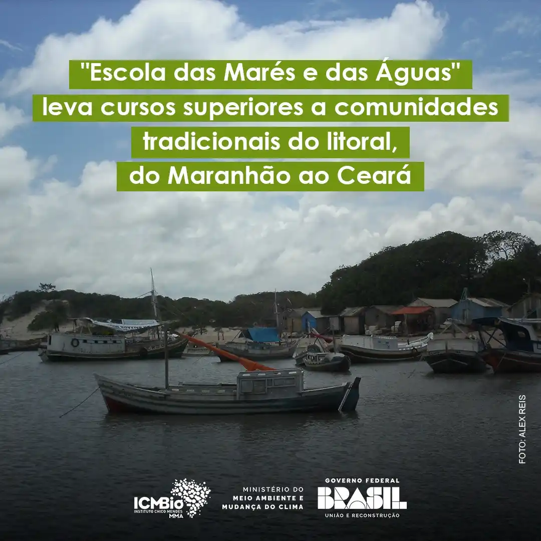 Image from Instituto Chico Mendes - ICMBio: *"Escola das Marés e das Águas" leva cursos superiores a comunidades t...
