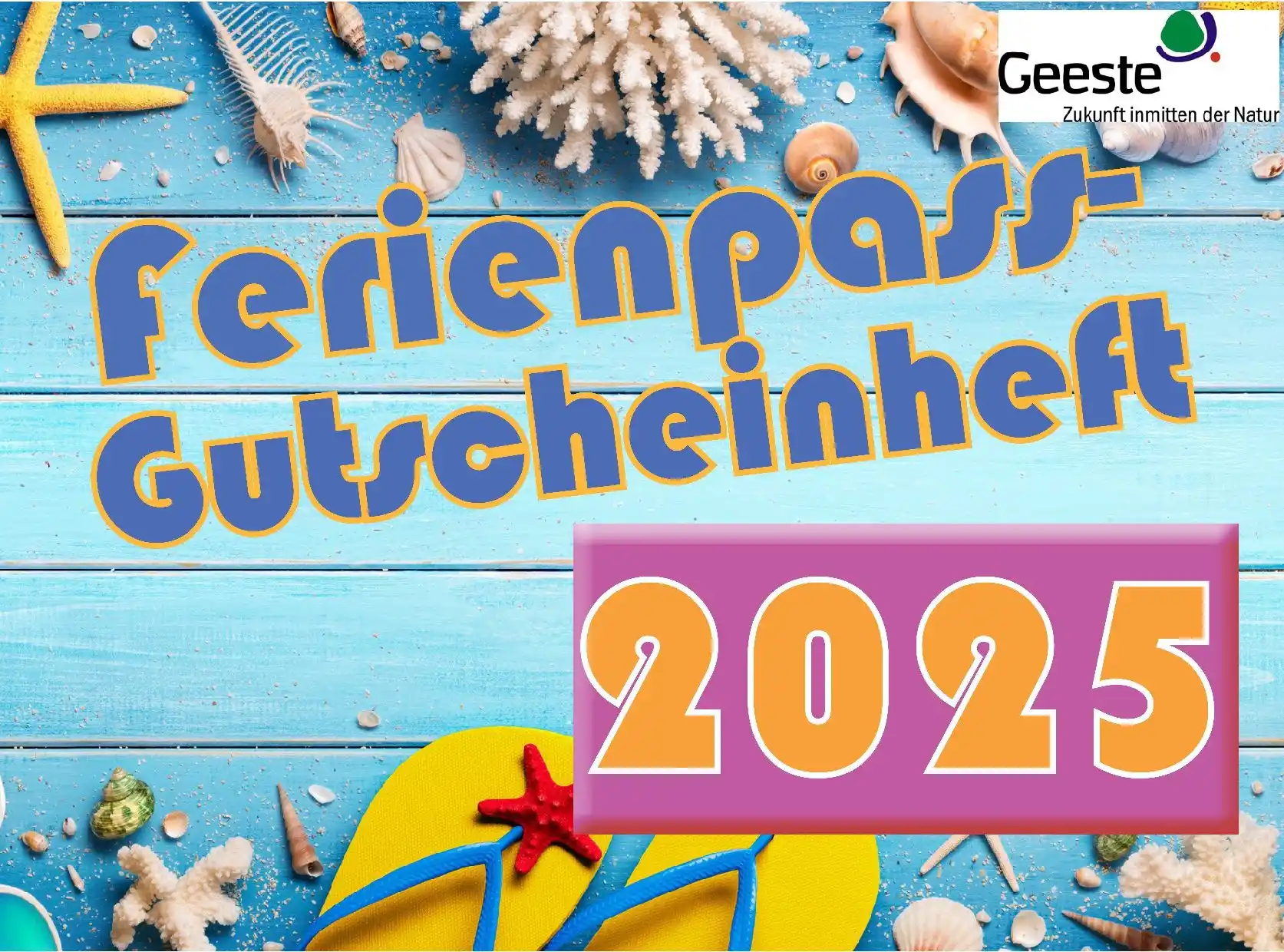 Image from Gemeinde Geeste: GEESTER FERIENPASSAKTIONEN ONLINE – ANGEBOTE AB 27.05.2025 ABRUFBAR  M...