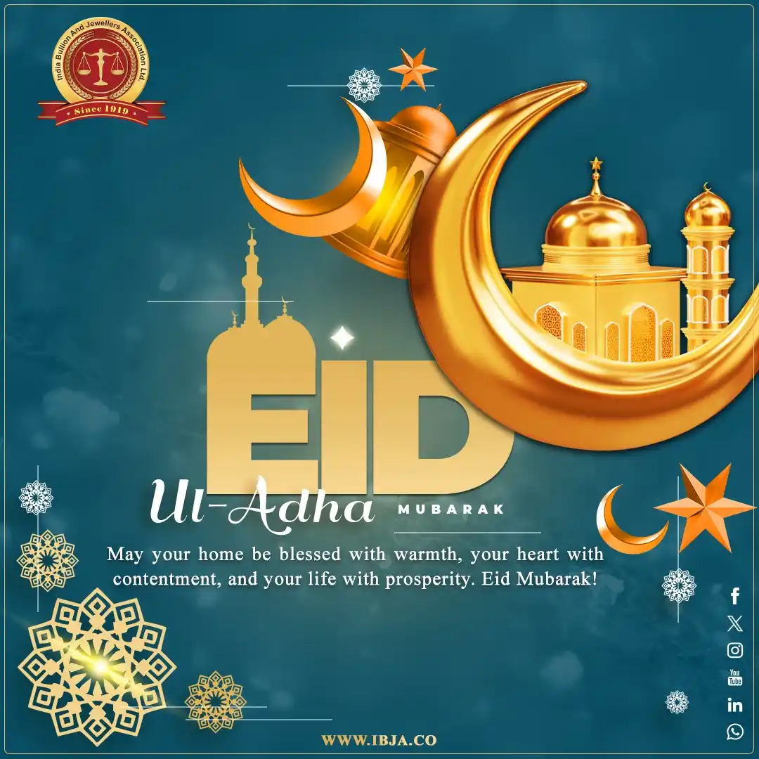 Image from India Bullion and Jewellers Association Ltd. (IBJA): Happy EID UI ADHA Mubarak.. For more details contact: Saurabh +91 900...