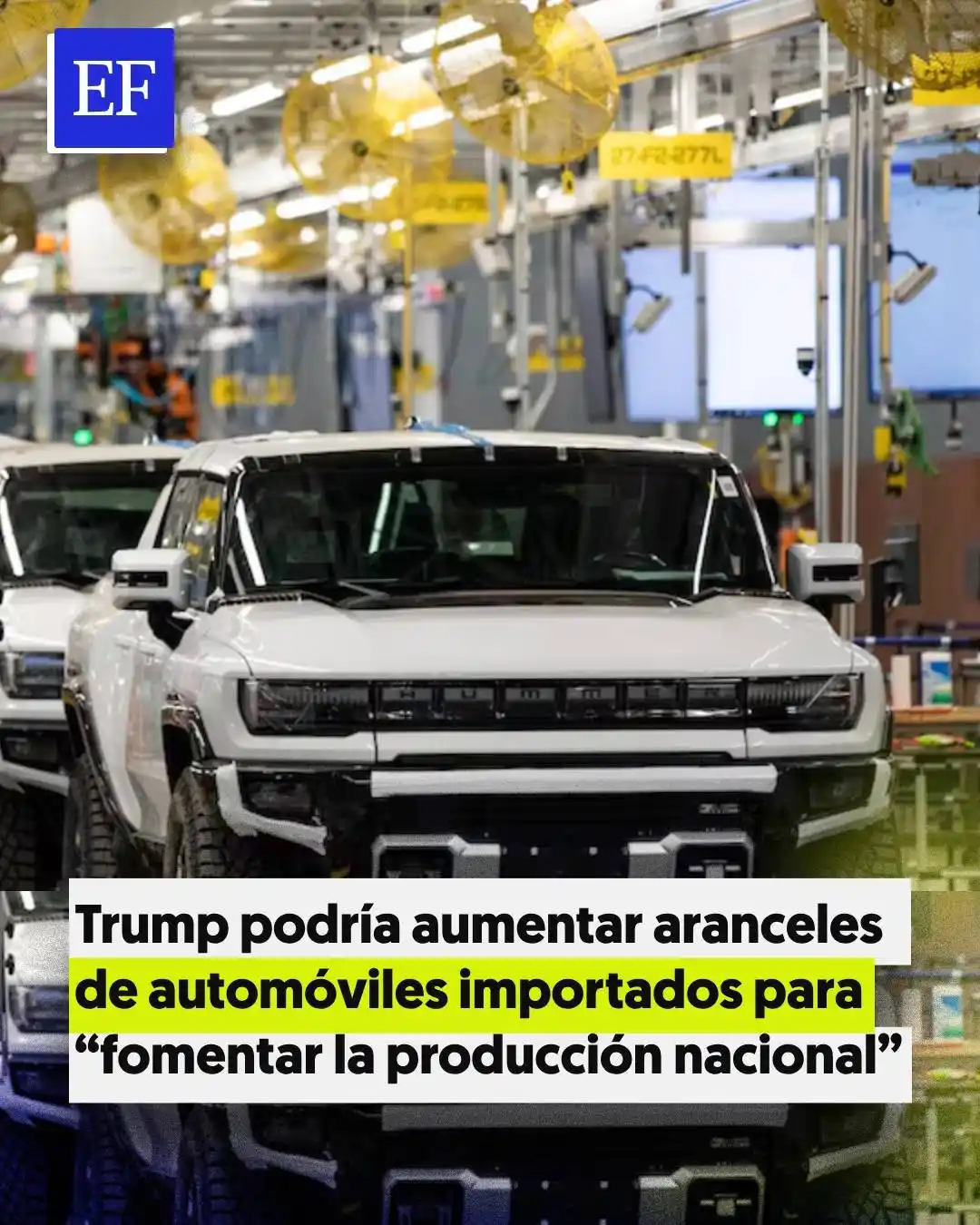 Image from El Financiero: La medida de incrementar aranceles a autos importados estaría basada e...
