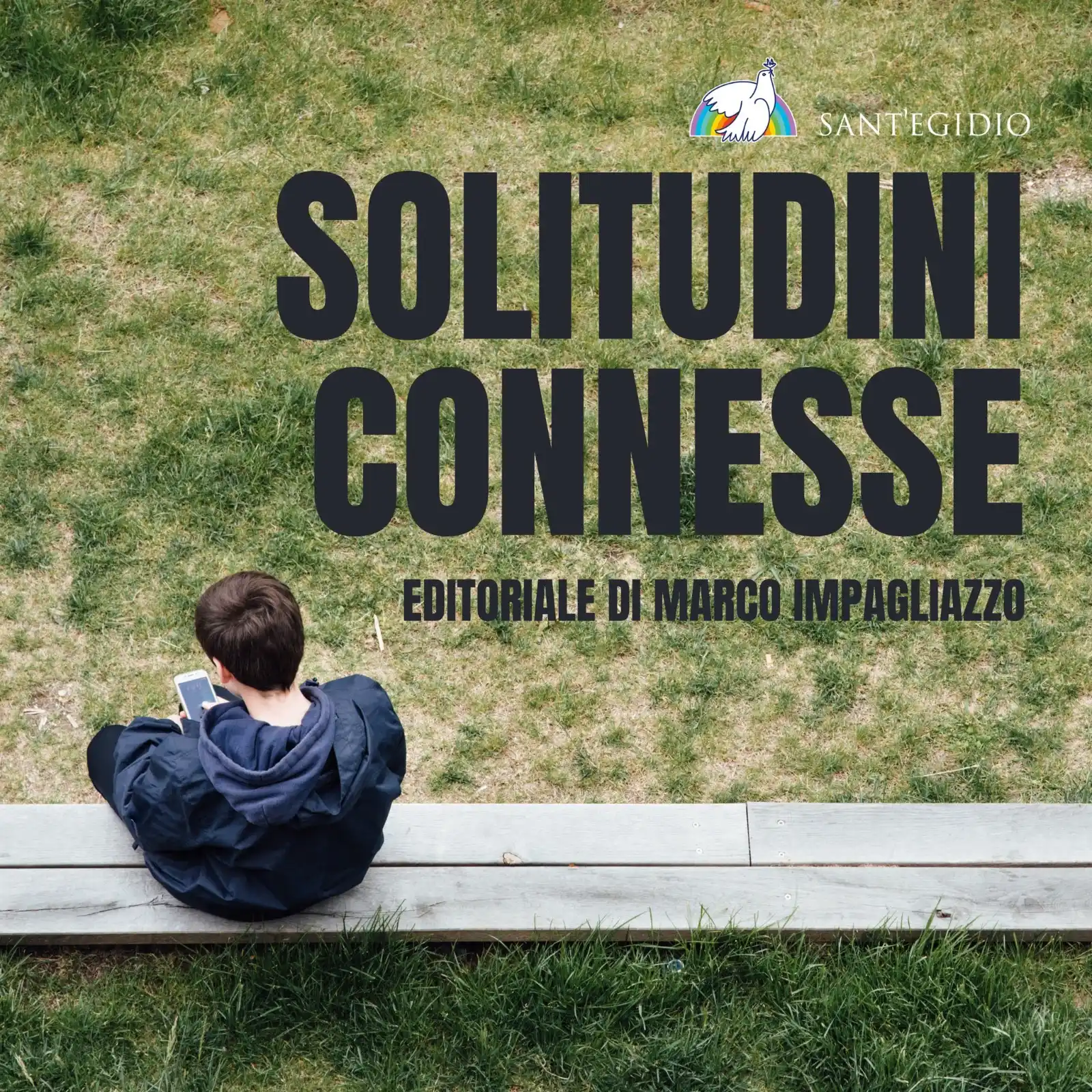 Image from Sant'Egidio: Questa è l'immagine del nostro tempo: siamo tutti connessi, ma ci sent...