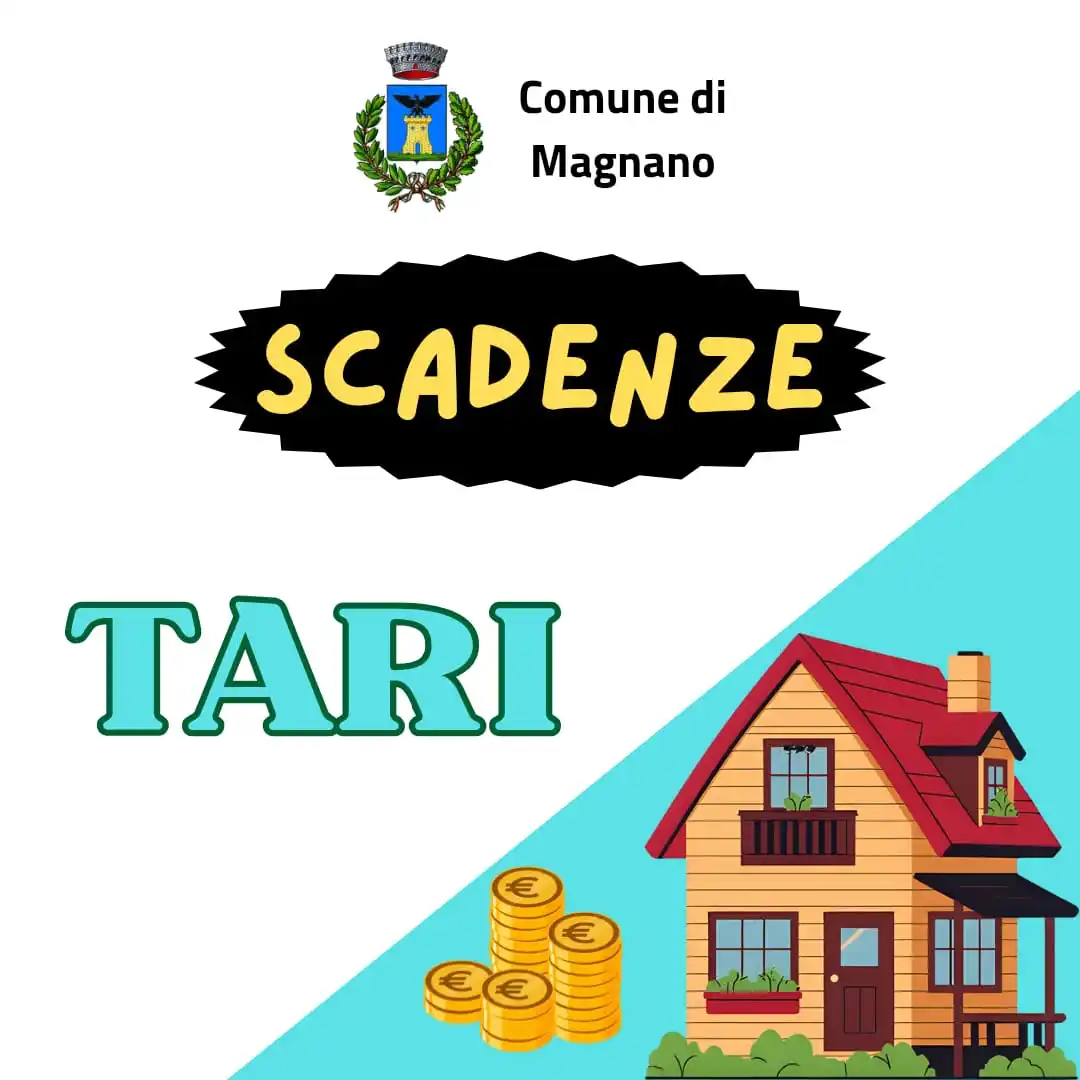 Image from Comune di Magnano: *Scadenze TARI 2025* L'acconto TARI per l’anno 2025 (o il pagamento i...