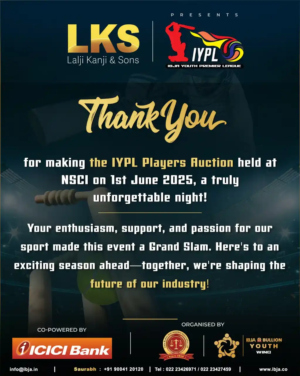Image from India Bullion and Jewellers Association Ltd. (IBJA): Thanks for turning the IYPL Players Auction at NSCI into a Grand Slam!...