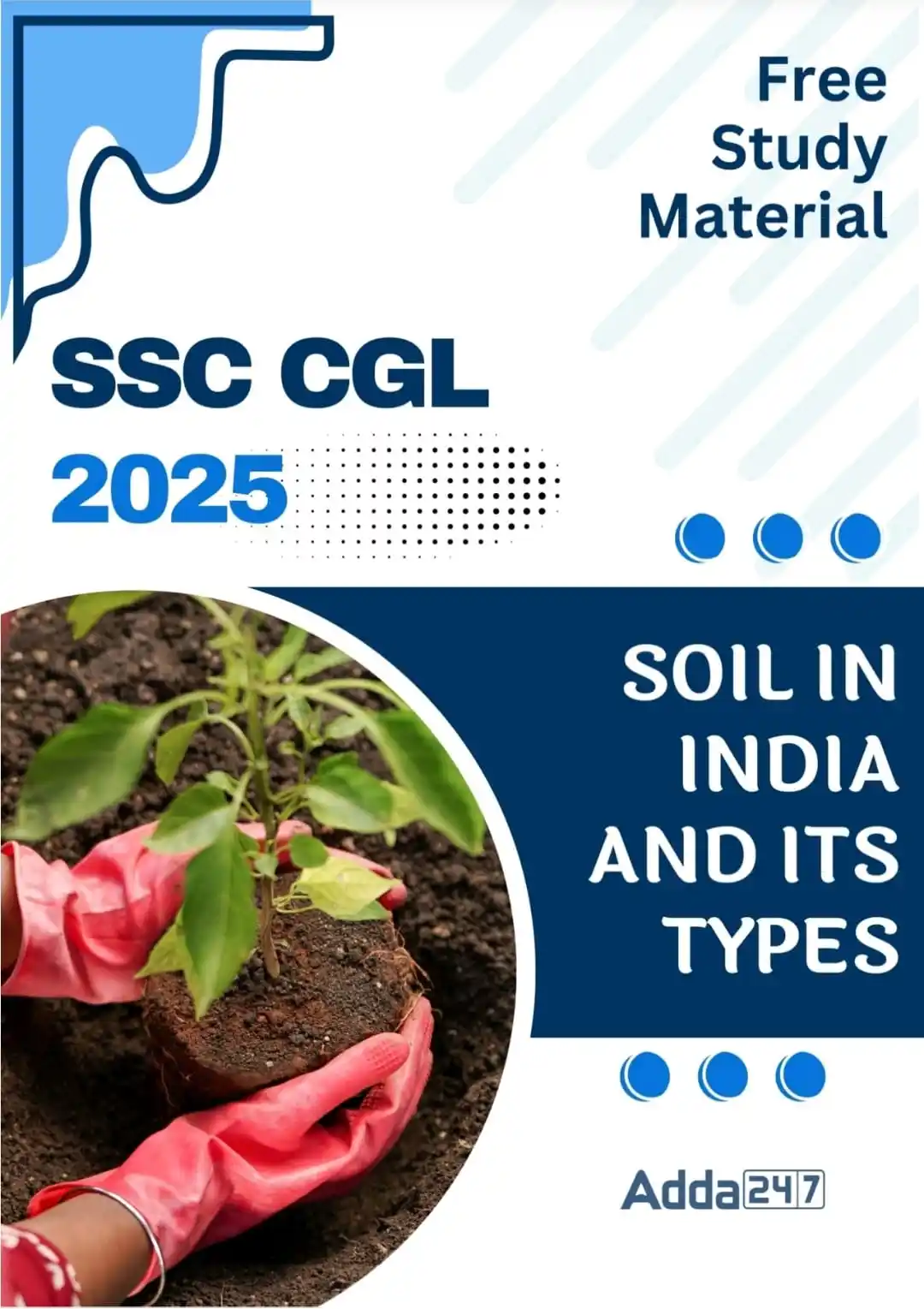 Image from SSC Adda247: 🌱 *Unlock Success with Soil Knowledge!* ✅Download Free Study Materia...