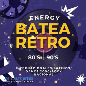Image from ALTOREMIX: 🔥 Energy Batea Retro (80s & 90s) ⚡ Descarga Directa 👇🏻 https://www...