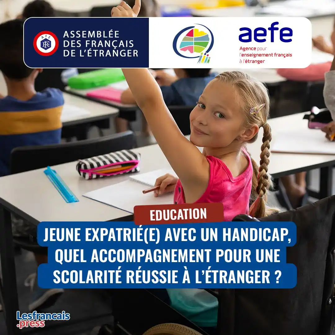 Image from Lesfrancais.press: 📢 Handicap et expatriation : comment assurer la réussite scolaire de ...