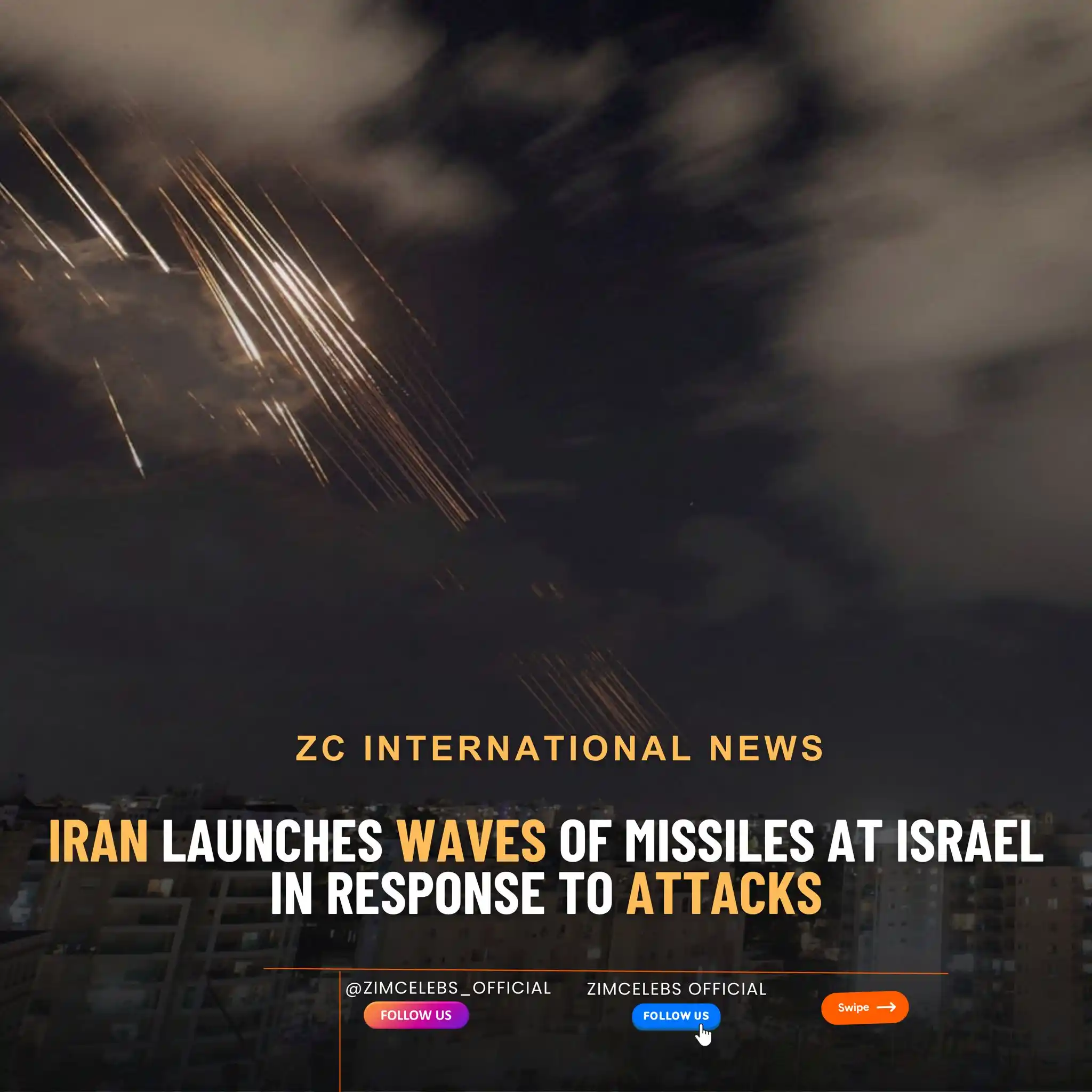 Image from Zimcelebs Official 1: ... Iran launched a series of ballistic missile attacks against Israel...