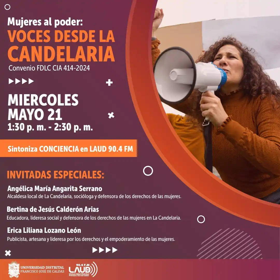 Image from Universidad Distrital Francisco José De Caldas: 🎙️ ¡La voz de las mujeres se escucha fuerte en La Candelaria! Acompá...