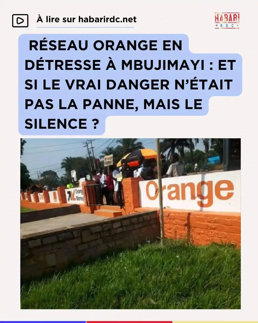 Image from Habari RDC: 📵 Réseau Orange en détresse à Mbujimayi : les utilisateurs n’en peuve...