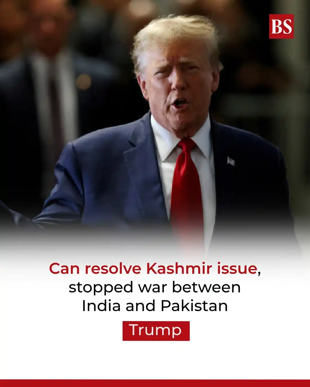 Image from Business Standard: US President Donald Trump said he could resolve the long-standing Kash...