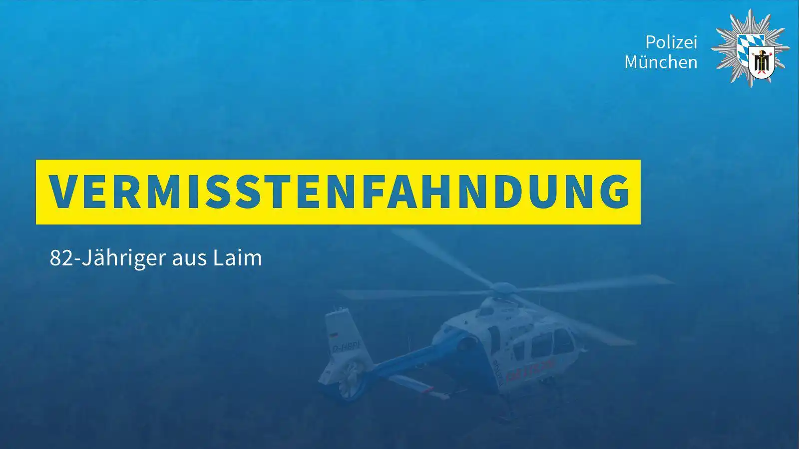Image from Polizei München: *Vermisstenfahndung - Bitte teilen* Ein 82-jähriger Mann aus Laim wir...