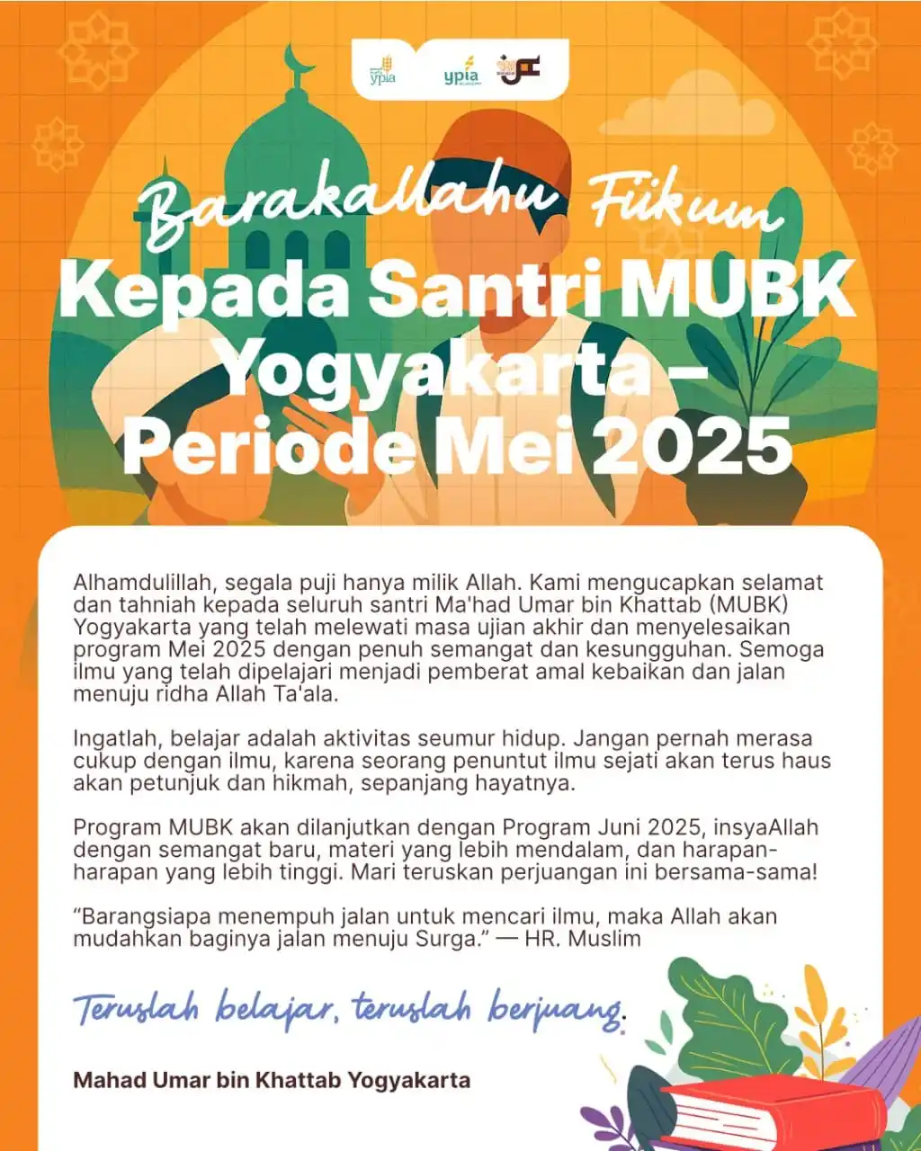 Image from YPIA Academy: *Barakallahu fiikum, Santri MUBK Yogyakarta – Periode Mei 2025* Alham...