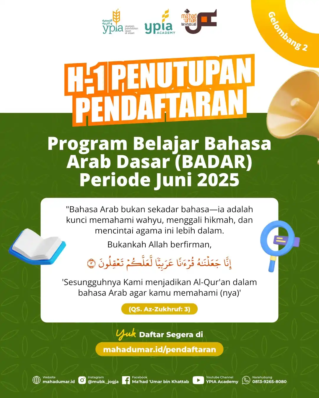 Image from YPIA Academy: 📣 *H-1 PENUTUPAN PENDAFTARAN* `Gelombang 2` *PROGRAM BELAJAR BAHASA A...