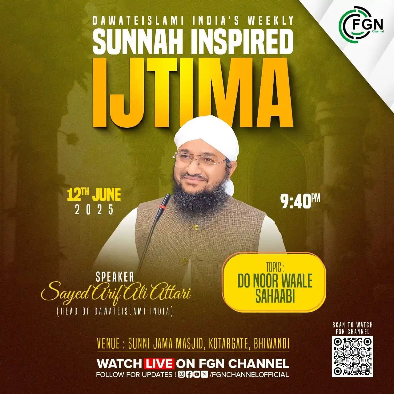 Image from FGN CHANNEL: *Haftawaar Sunnaton Bhara Ijtima* Live Kal Raat *09:40 PM* On FGN Chan...