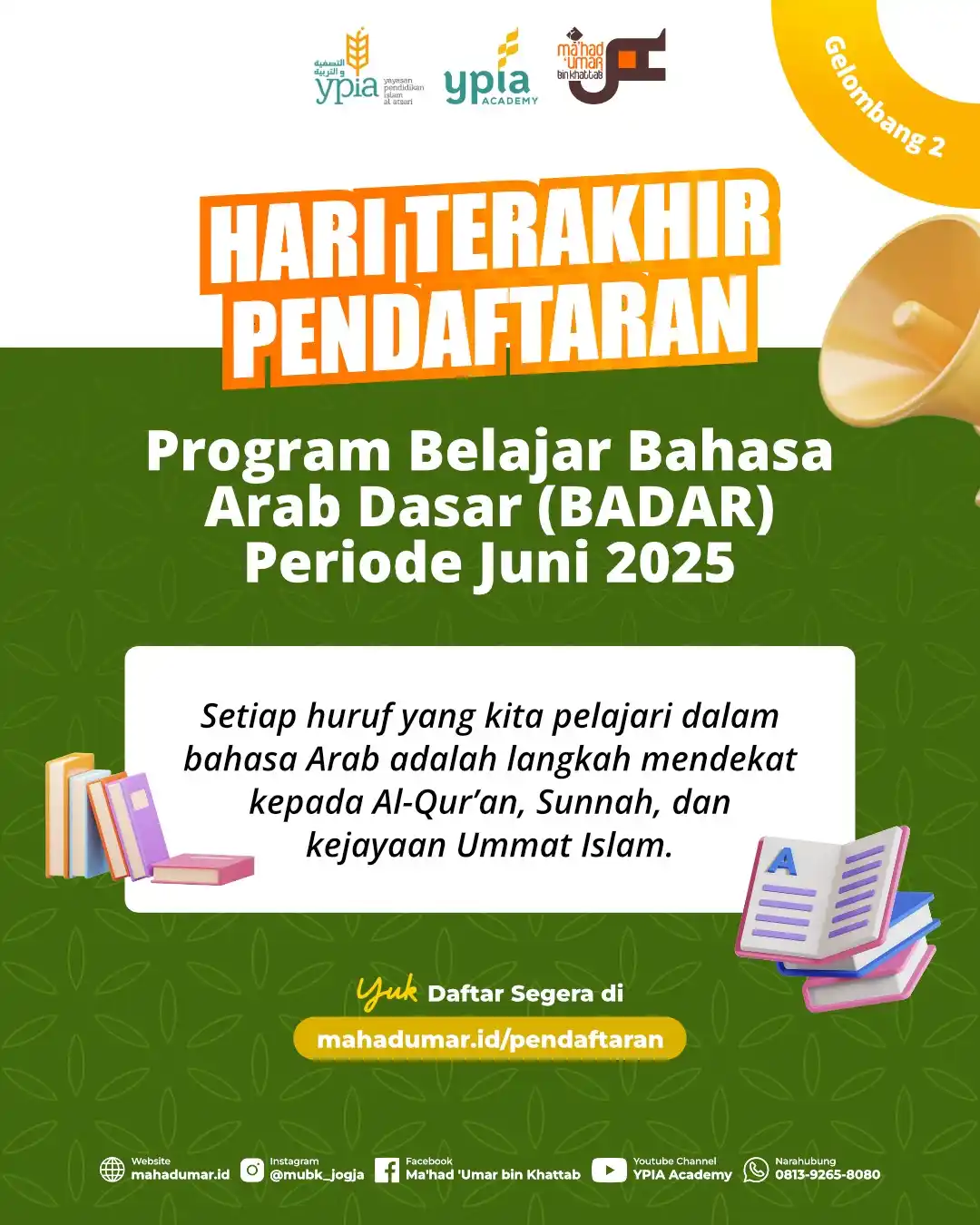 Image from YPIA Academy: 📣 *HARI TERAKHIR PENDAFTARAN* `Gelombang 2` *PROGRAM BELAJAR BAHASA A...
