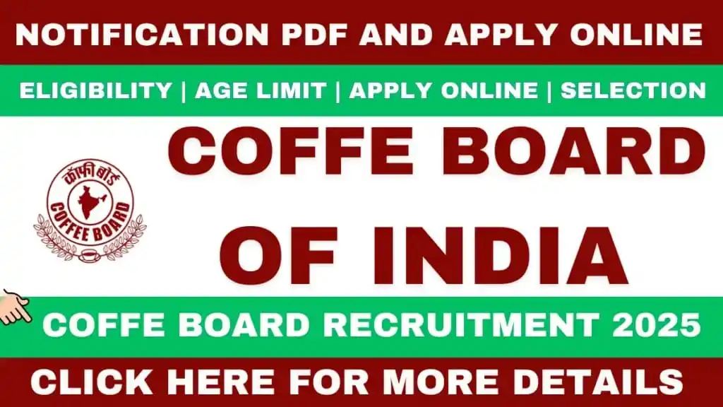 Image from Karmasandhan.com 🎯Latest Sarkari Jobs & Government Job Alerts: https://karmasandhan.com.co/coffee-board-recruitment-2025/...