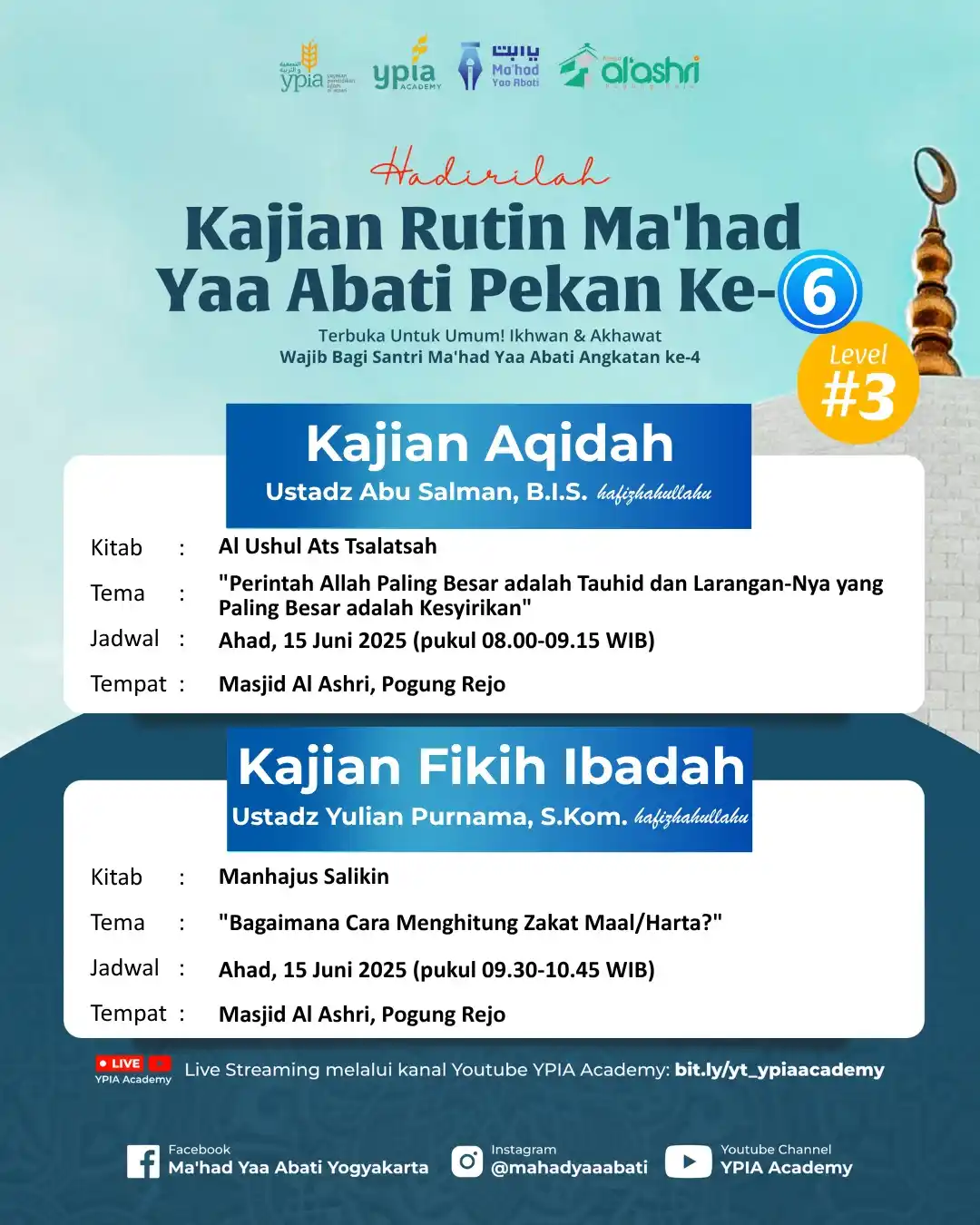 Image from YPIA Academy: —●●—●●❁ 📖 ❁●●—●●— *[ KAJIAN RUTIN MA'HAD YAA ABATI ]*  _Level 3_ ```P...