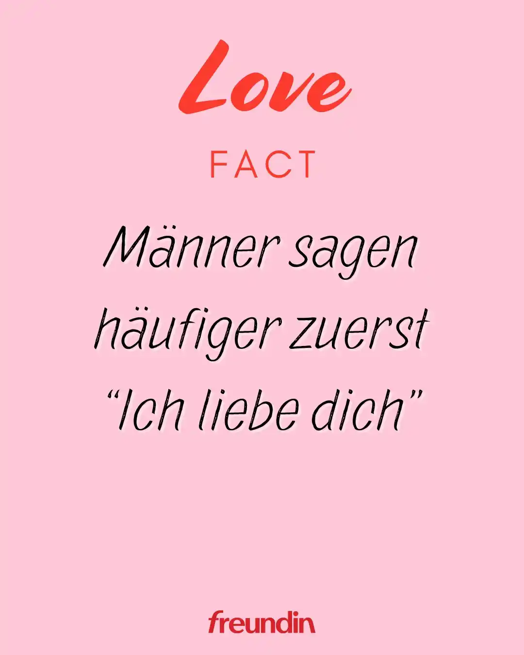 Image from freundin | Dating, Beziehung, Liebe: Laut einer Studie sagen Männer in heterosexuellen Beziehungen, häufige...