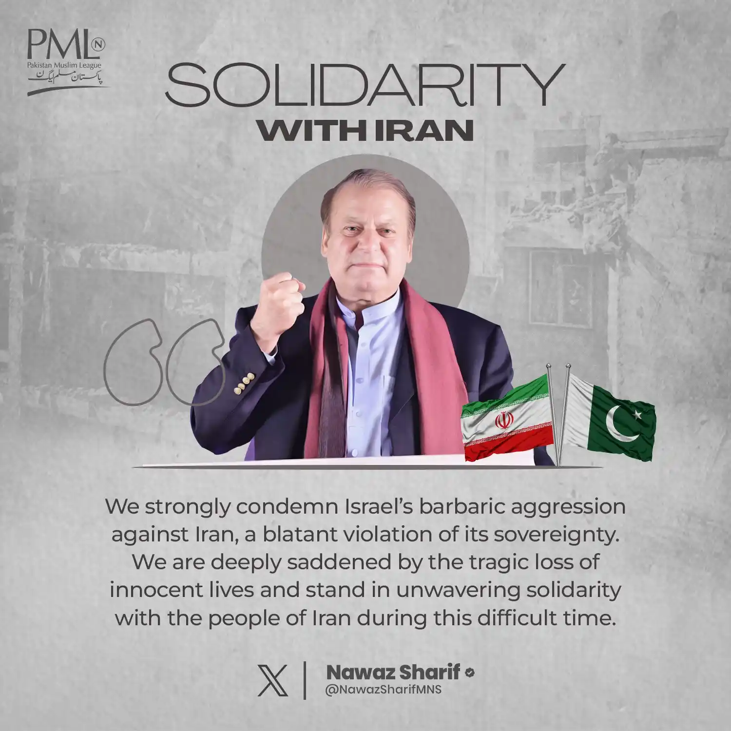 Image from PMLN DATA: " We strongly condemn Israel's barbaric aggression against Iran, a bla...