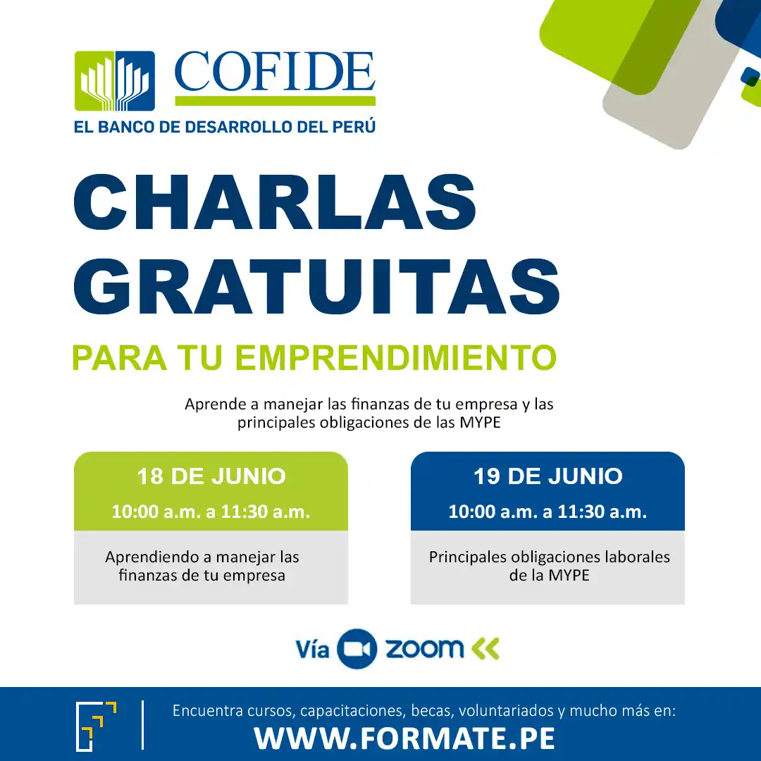 Image from Convocatorias Neg. Internacionales: Empleos - Prácticas - Capacitaciones: 📢 ¡Charlas gratuitas! del COFIDE ✅Más información👉 https://www.forma...