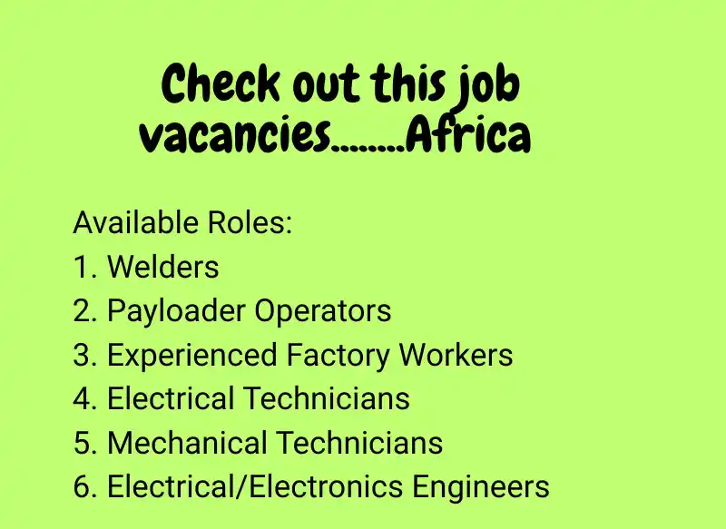 Image from Oil and Gas. Online: Check out this job vacancies........Africa Available Roles: 1. Weld...