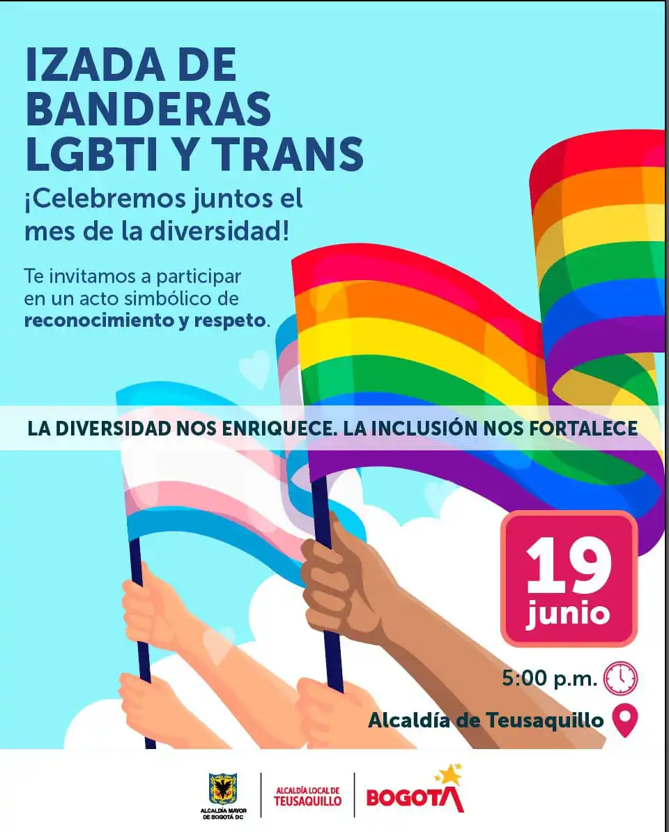 Image from EN BOGOTÁ SE PUEDE SER 🏳️🌈🏳️⚧️: 🏳️🌈 *La Alcaldía Local de Teusaquillo invita a la Izada de la Bande...