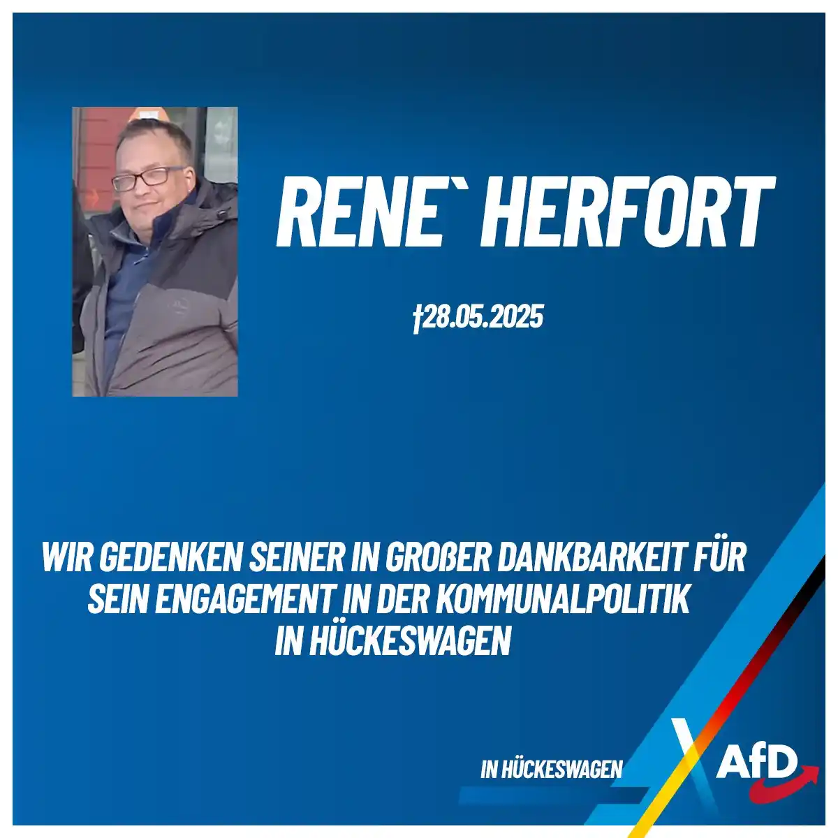 Image from AfD in Hückeswagen: Am 28. Mai 2025 verstarb René Herfort plötzlich und unerwartet. Er wa...