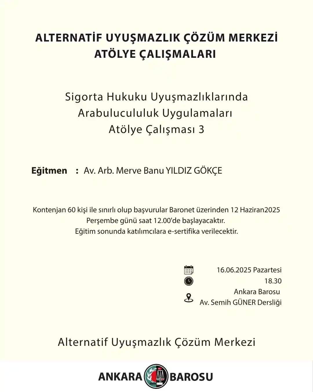 Image from Ankara Barosu: Ankara Barosu Alternatif Uyuşmazlık Çözüm Merkezi tarafından 16.06.202...
