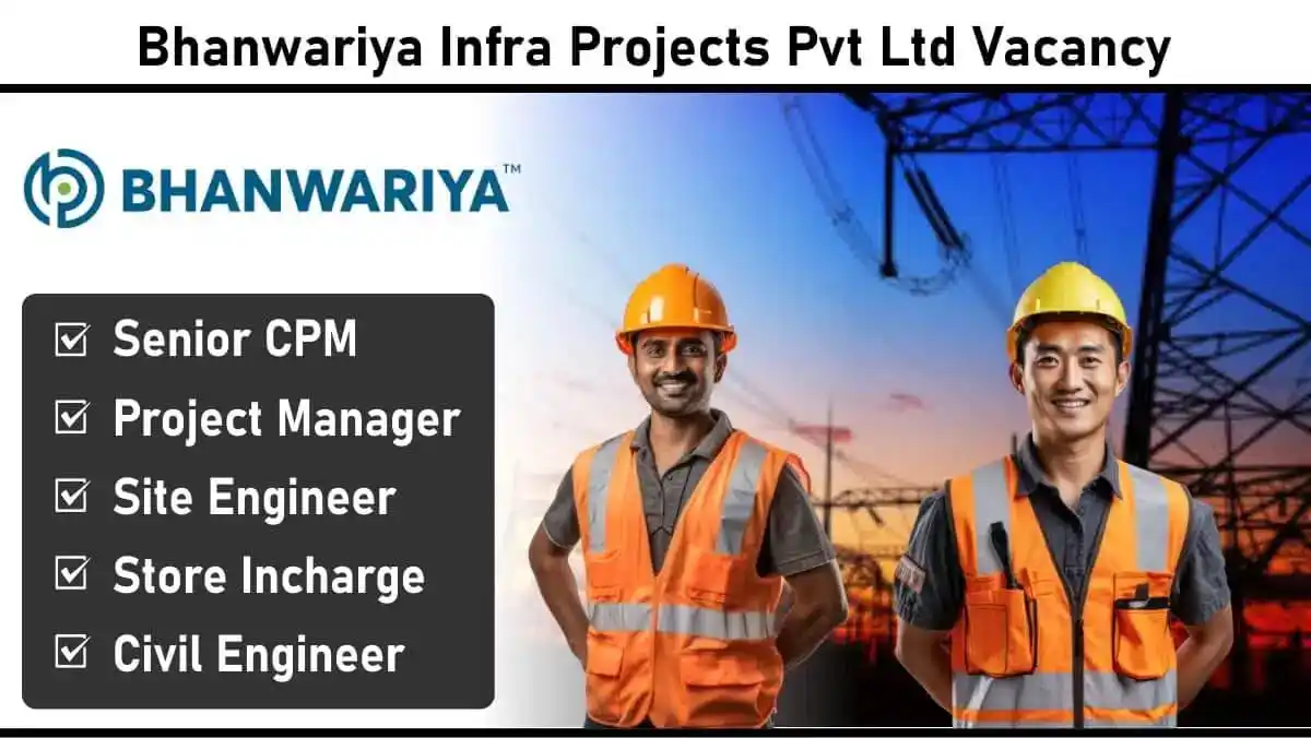 Image from Construction Placement: 📢📢 *Bhanwariya Infra Projects Pvt Ltd Vacancy: Join Our 400/220 kV P...