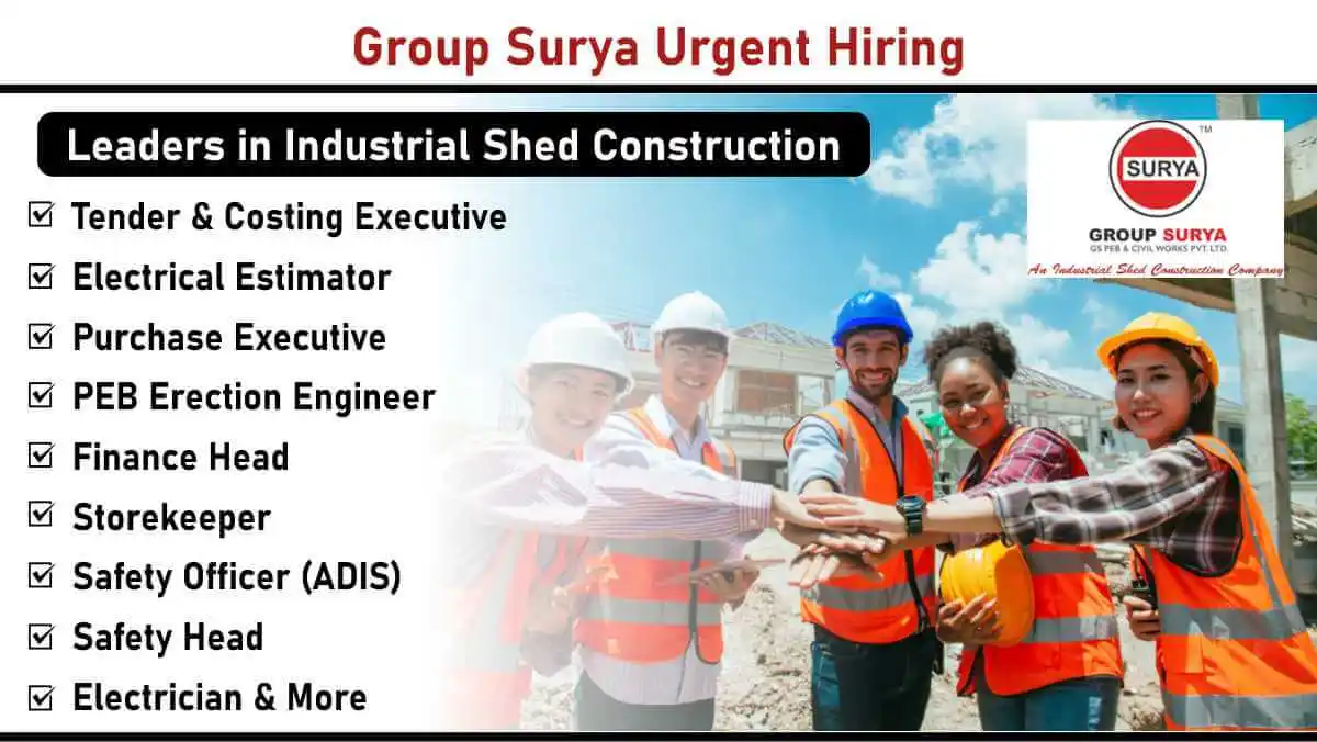Image from Construction Placement: 📢📢 *Group Surya Urgent Hiring: Leaders in Industrial Shed Constructi...