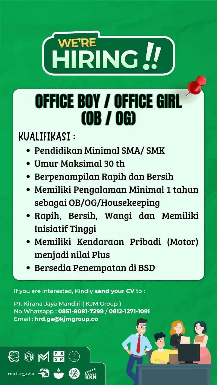 Image from LOWONGAN PEKERJAAN JABODETABEK - KARAWANG: hrd.ga@kjmgroup.co Subjek: office boy/girl_nama...