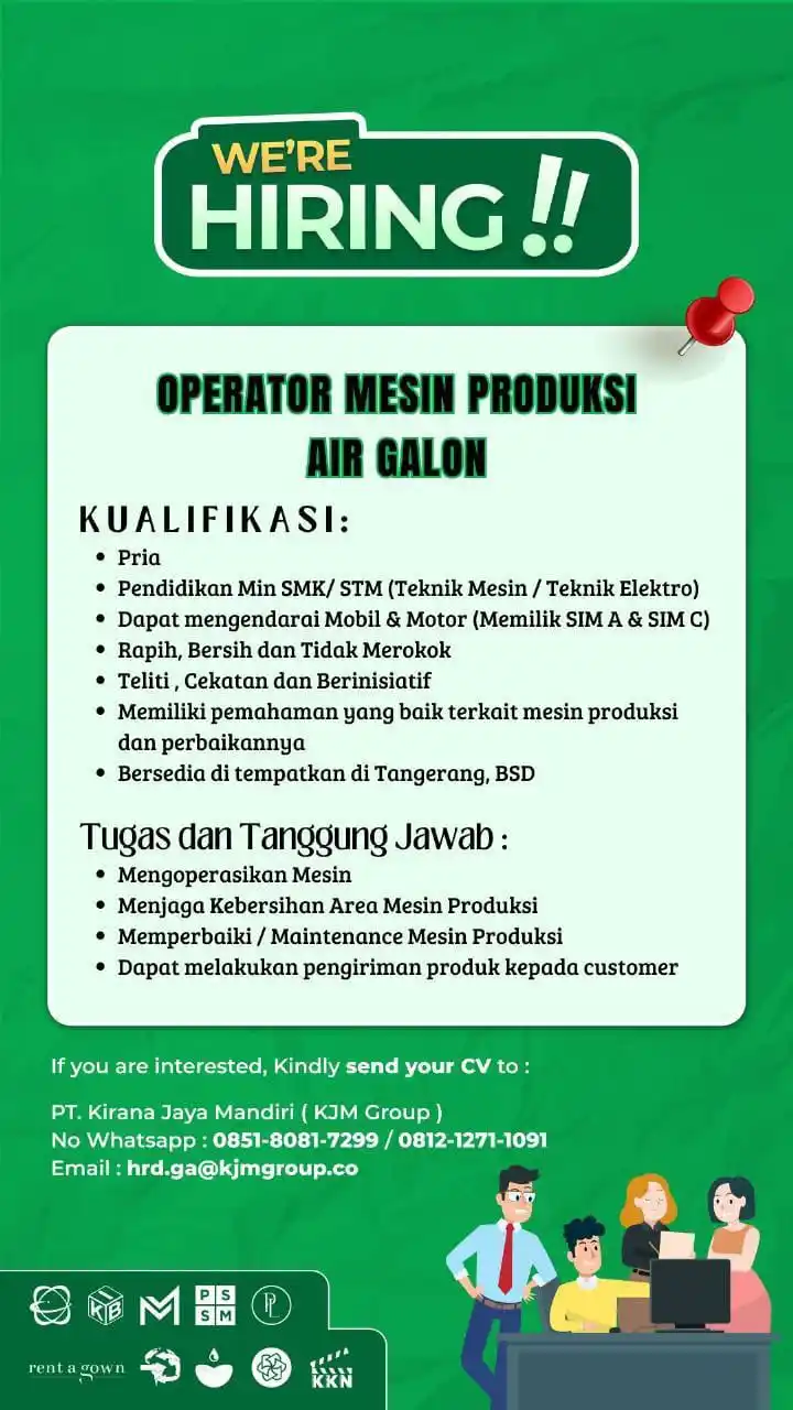 Image from LOWONGAN PEKERJAAN JABODETABEK - KARAWANG: hrd.ga@kjmgroup.co Subjek: operator produksi_nama...