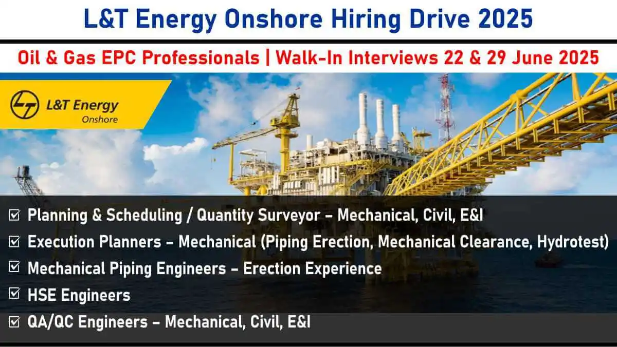 Image from Construction Placement: 📢📢 *L&T Energy Onshore Hiring Drive 2025: Walk-In Interviews for Oil...